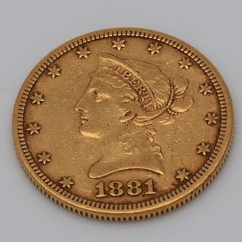 A 10 dollars Liberty Head gold coin from USA, 1881.