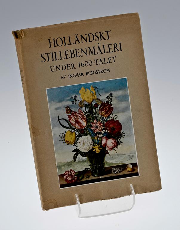 BOK, "Holländskt Stillebenmåleri", Ingvar Bengtsson. 1947.