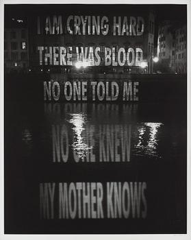 474. Jenny Holzer, "No One Told Me".