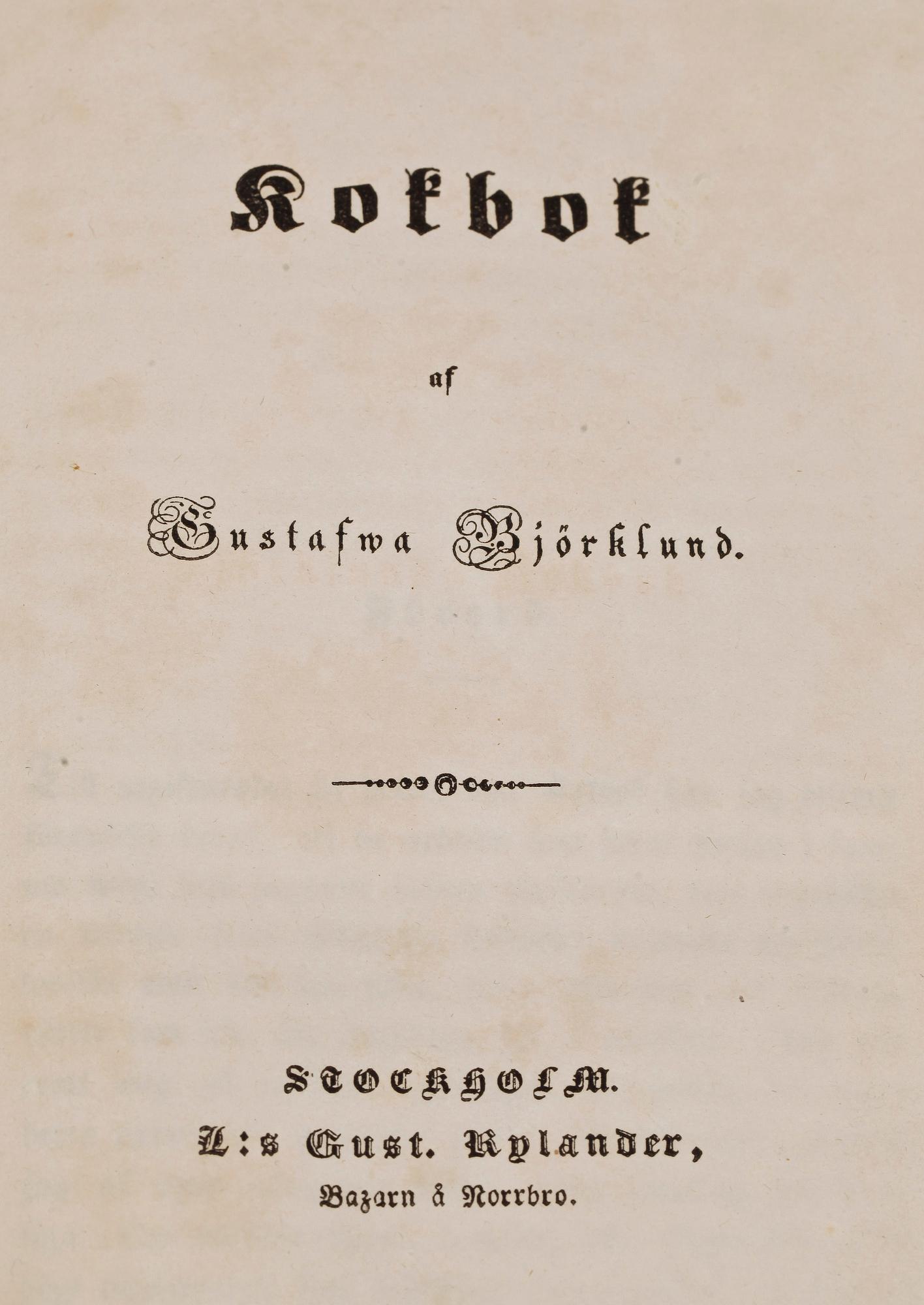 KOKBÖCKER, 2 st, bla "Hielpreda i hushållningen för unga fruentimmer" av C. Warg, sjunde uppl, Stockholm 1780.