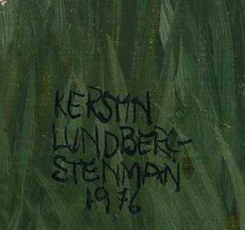 KERSTIN LUNDBERG-STENMAN, olja på pannå, sign o dat 1976.