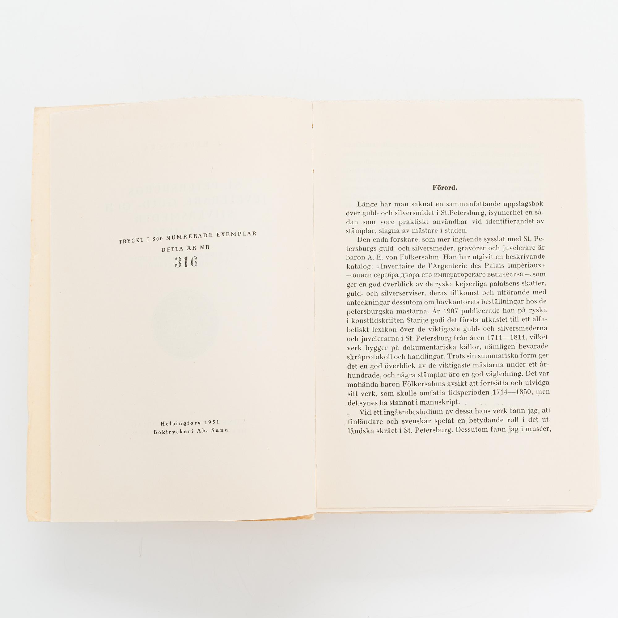 Böcker, 3 st, om silver, Narva, Nyen, S:t Petersburg, Baltikum och Reval. Av L. Bäcksbacka, W. Neumann, A. Friedenthal.