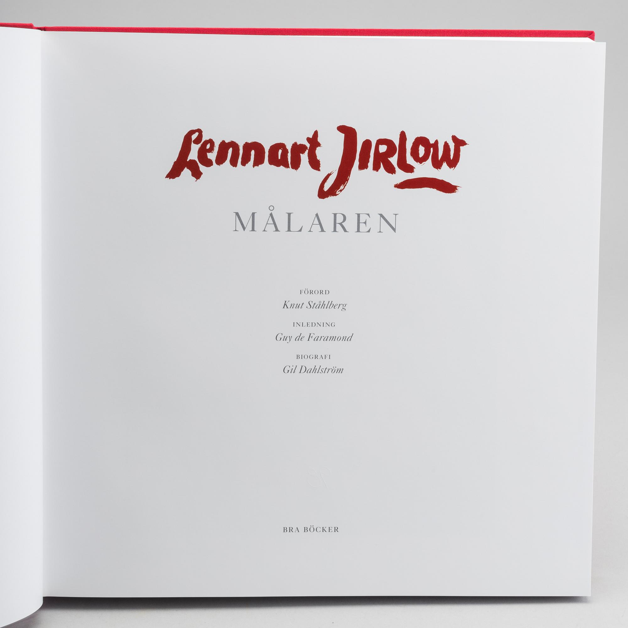 BOK, "Lennart Jirlow - Målaren", samt litografi, signerad och numrerad 98/180,