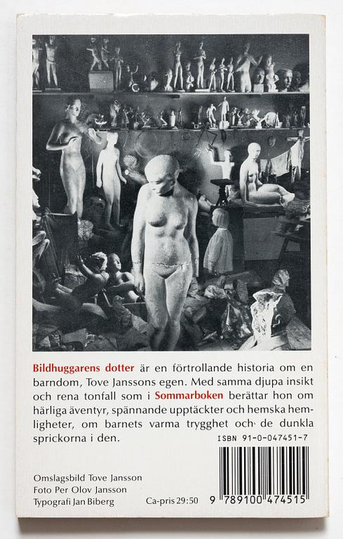 Tove Jansson, a book, 'Bildhuggarens dotter', signed.