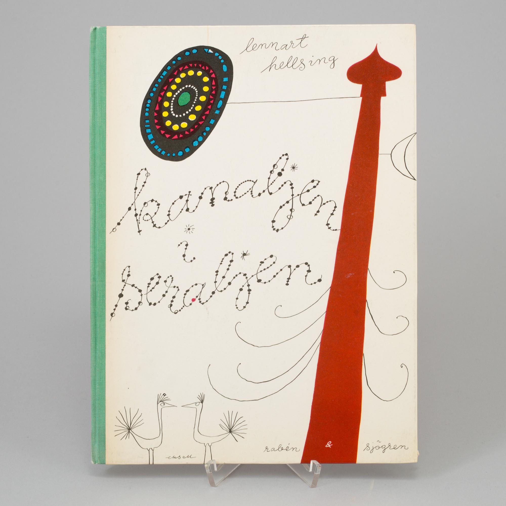 BOK, Lennart Hellsing, "Kanaljen i Seraljen", Rabén & Sjögren 1956. Signerad av bokens illustratörer.
