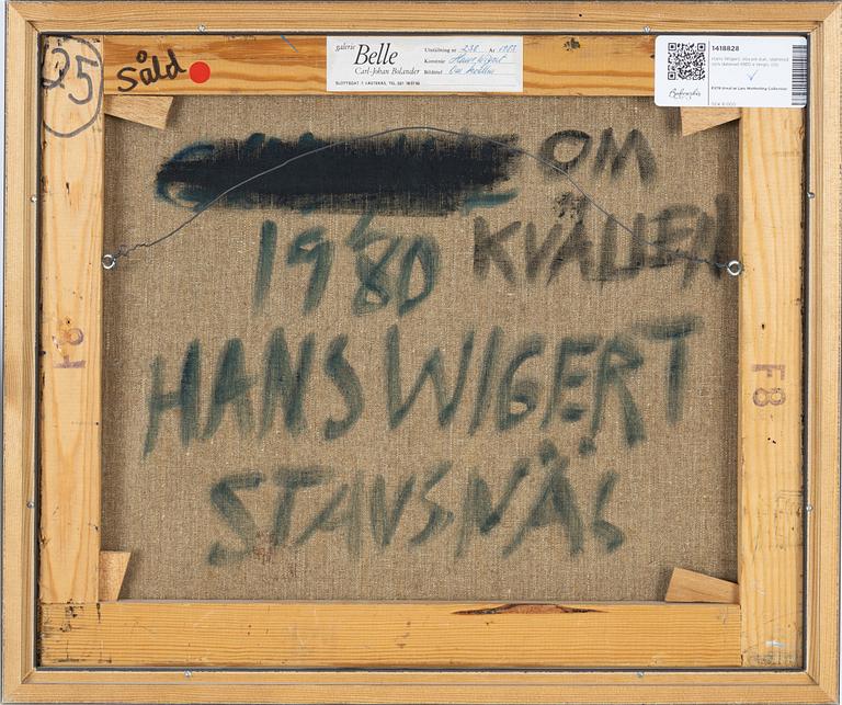 Hans Wigert, oil on canvas, signed and dated 1980 verso.