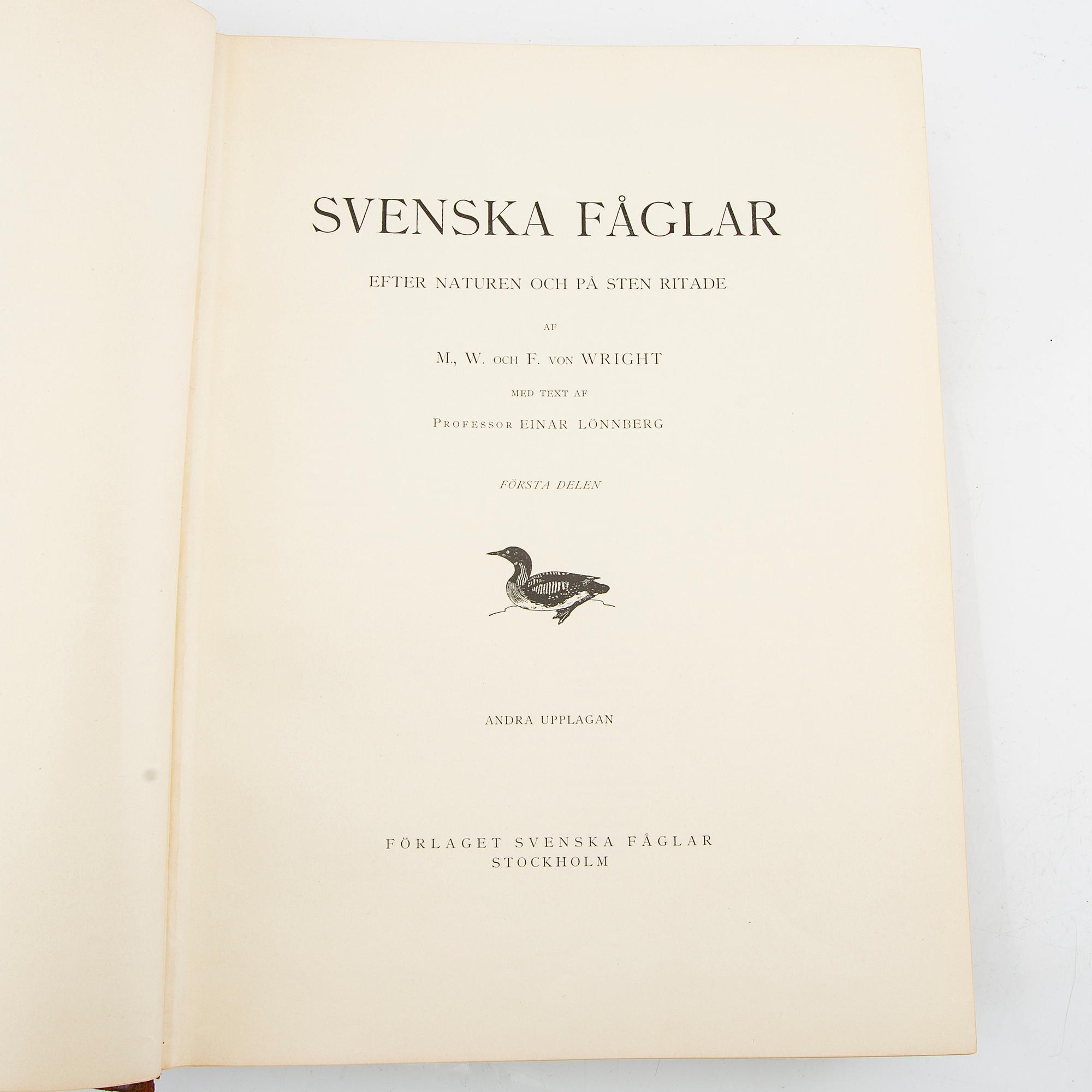 Bröderna von Wright, bokverk, 3 band, "Svenska fåglar", A. Börtzells tryckeri AB, Stockholm, 1924-1929.