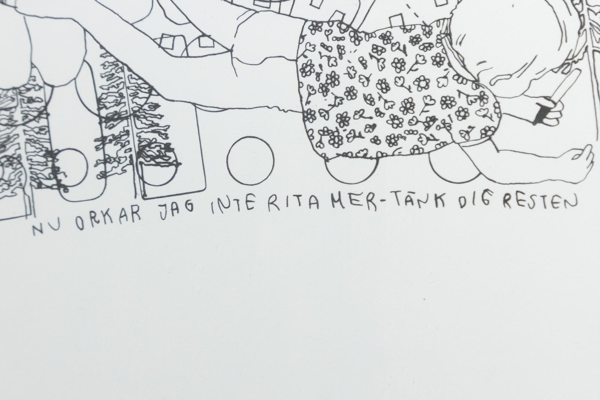 Bea Uusma,  "Nu orkar jag inte rita mer - tänk dig resten".