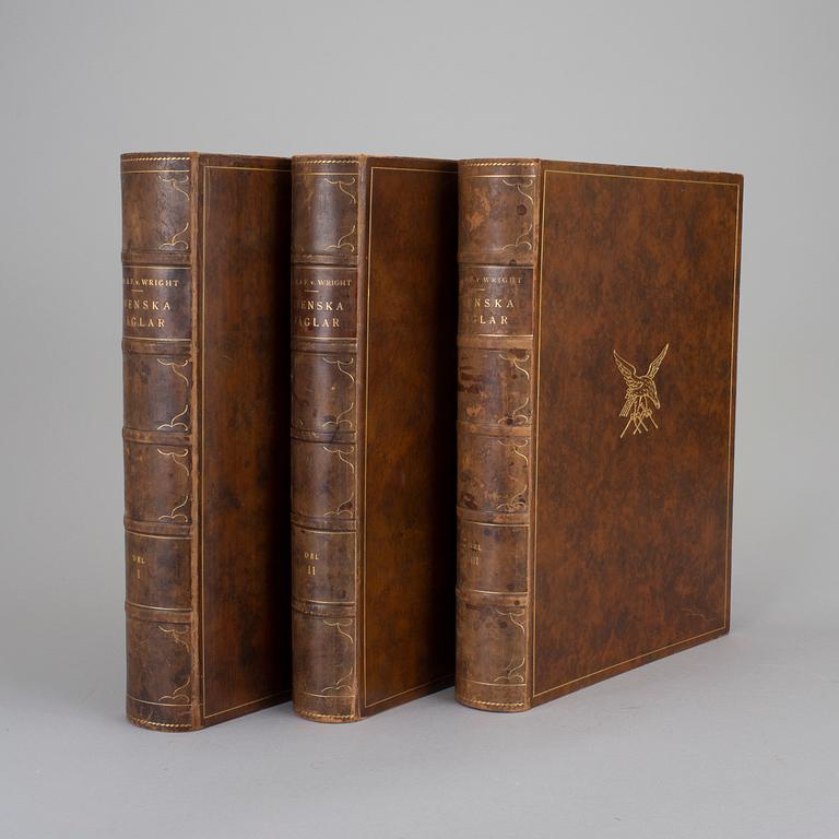M.W OCH F. VON WRIGHT, 3 vol, Svenska fåglar efter naturen och på sten ritade, text av E. Lönnberg, Stockholm 1927-29.