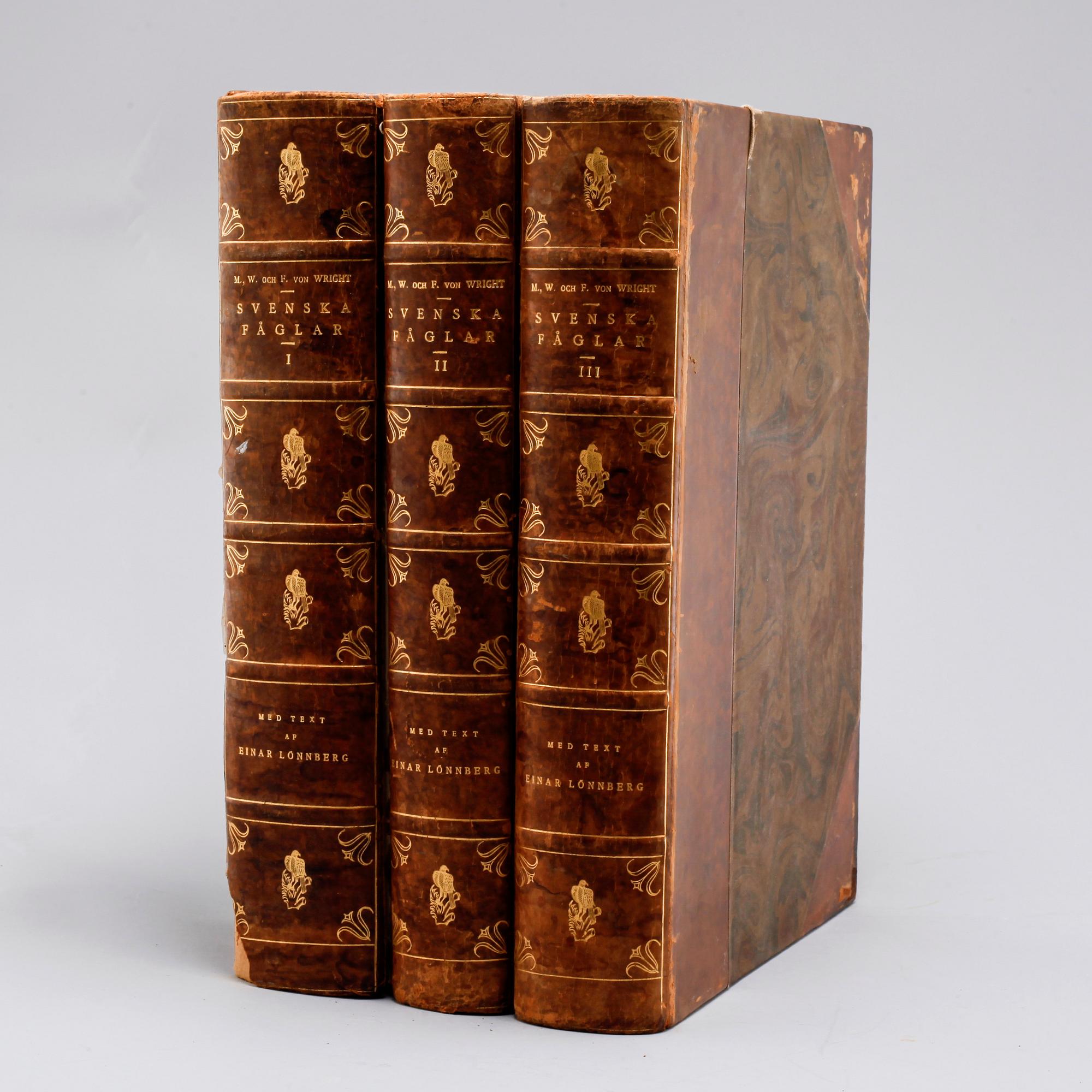 M, W & F VON WRIGHT, books, three volumes, 'Svenska fåglar', A. Börtzells tryckeri AB Stockholm, 1924-1929.