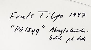 FRULS TILPO, blandteknik med collage. Signerad. Daterad 1997.