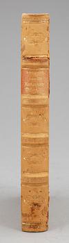 BOK, "Swenska Konungars Olycks-öden, kropps-skador, sinnes och...balsamering och begrafning..." av H. Schutzercrantz, Stockholm 1775.