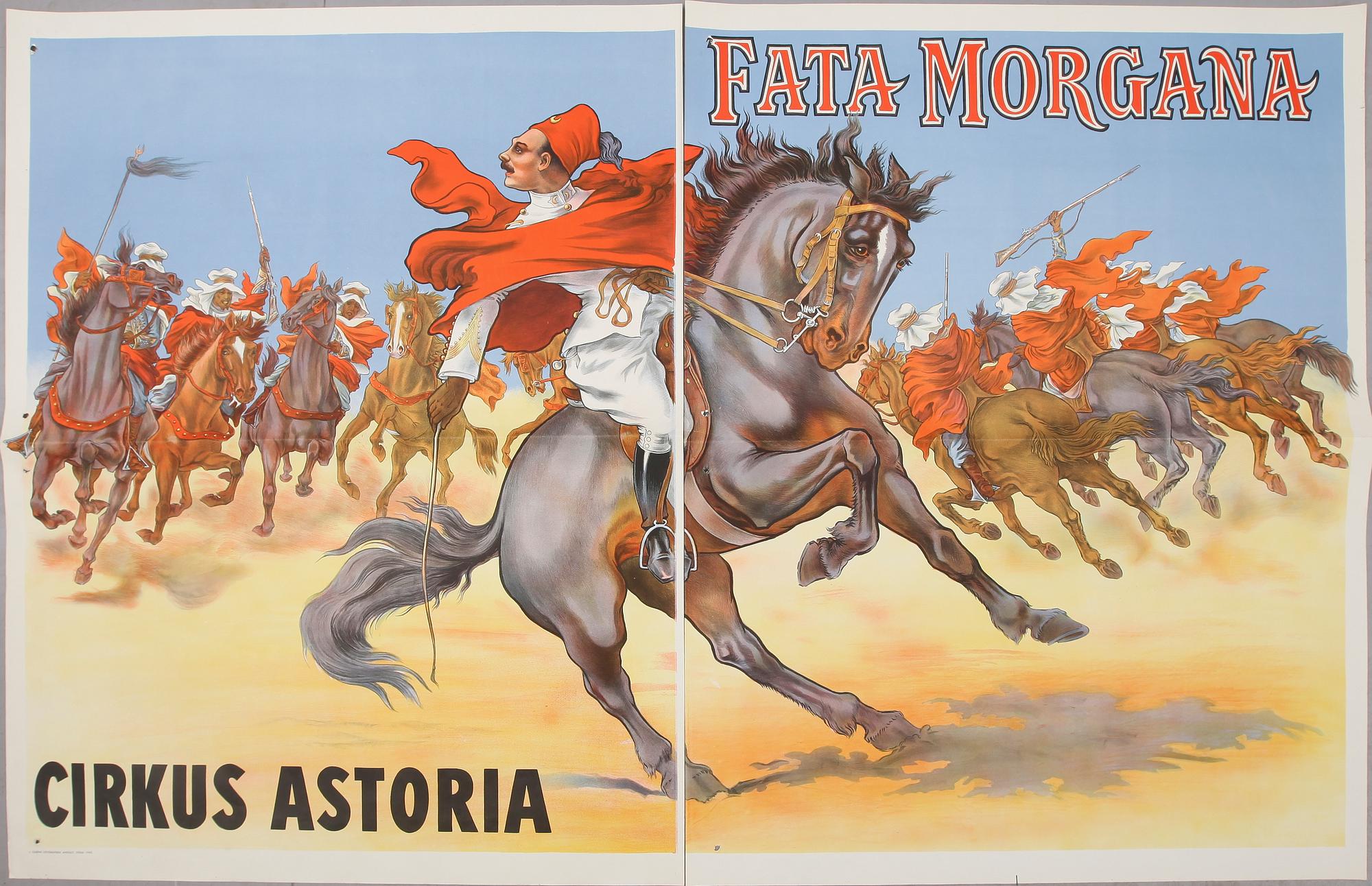 CIRCUSAFFISCH, litografiskt tryck, "Fata Morgana", Cirkus Astoria, 1945.