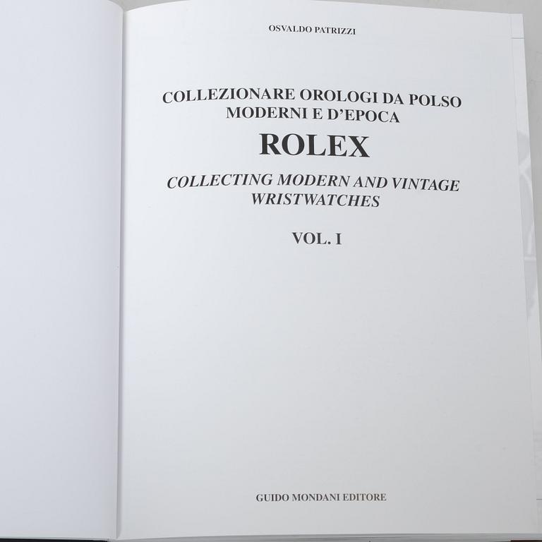 Rolex, II vol. books Collecting modern and vintage wristwatches by Osvaldo Patrizzi. Guido Mondani Editore.