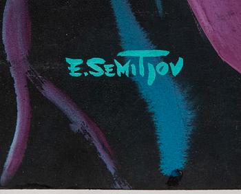 Eugen Semitjov, mixed media, signed.