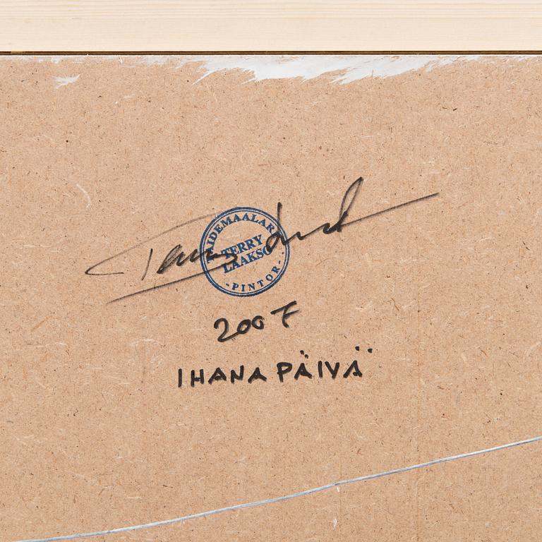 TERRY LAAKSO, öljy kovalevylle, signeerattu ja päivätty 2007.