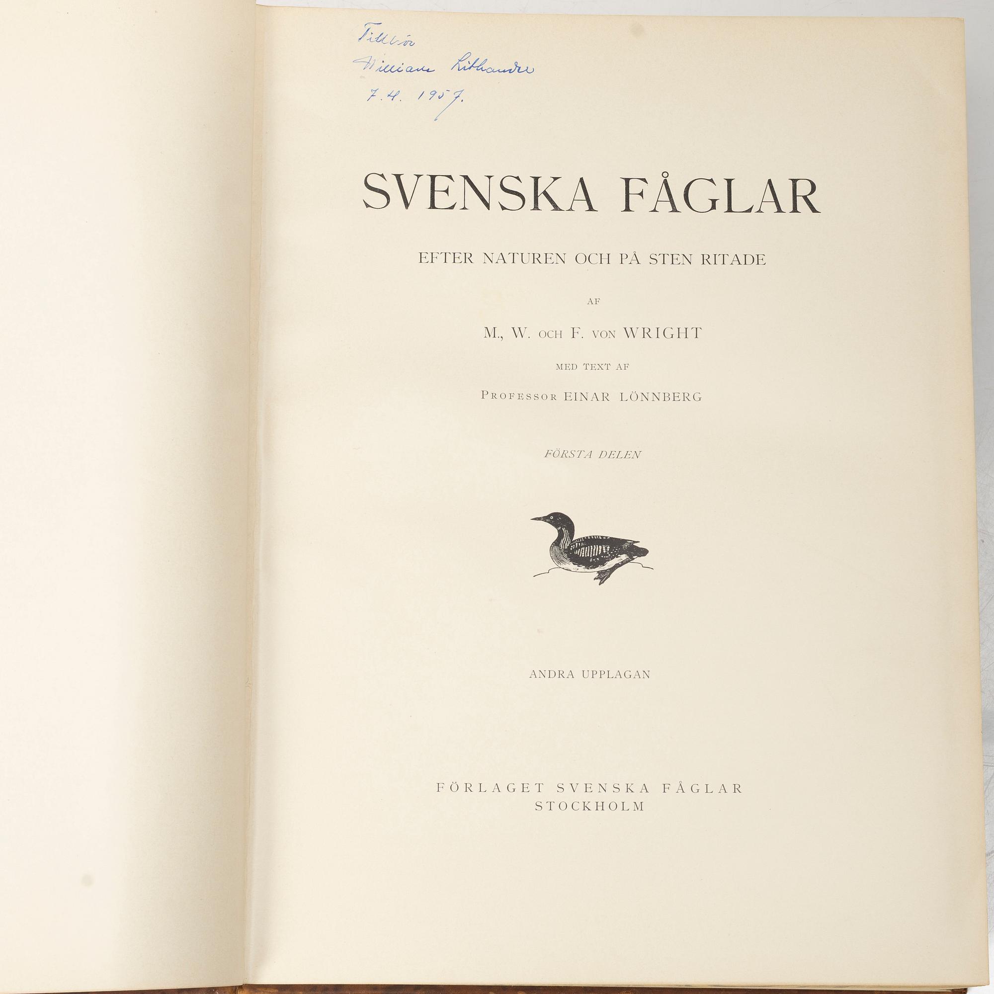 Bröderna von Wright, bokverk, 3 band, "Svenska fåglar", A. Börtzells tryckeri AB, Ivar Baarsen, Stockholm, 1927-1929.