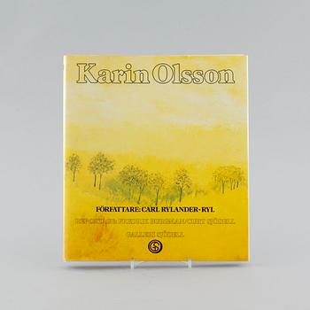 KARIN OLSSON, oil on canvas, signed, and a BOOK, Carl Rylander, Galleri Sjödell, Linköping, 1985.