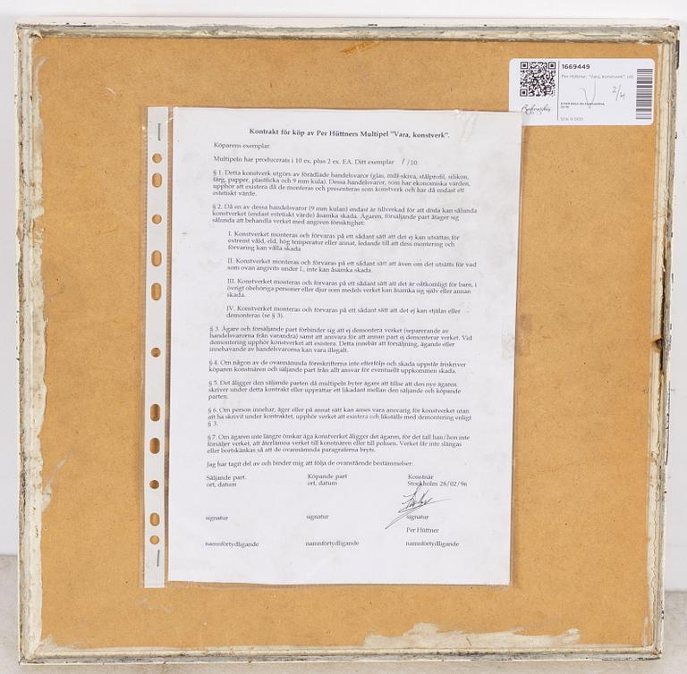 Per Hüttner, "Vara, konstverk".