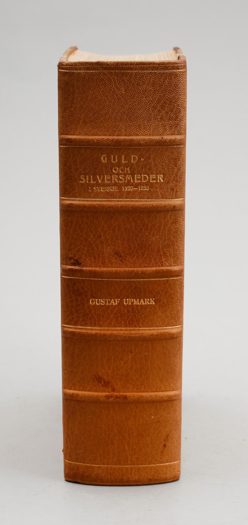 BOK, "Guld- och silversmeder i Sverige 1520-1850", Gustaf Uppmark.