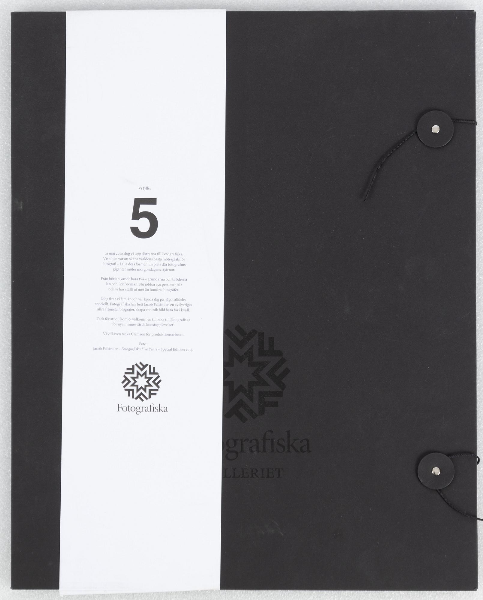 Jacob Felländer, "Fotografiska Five years".