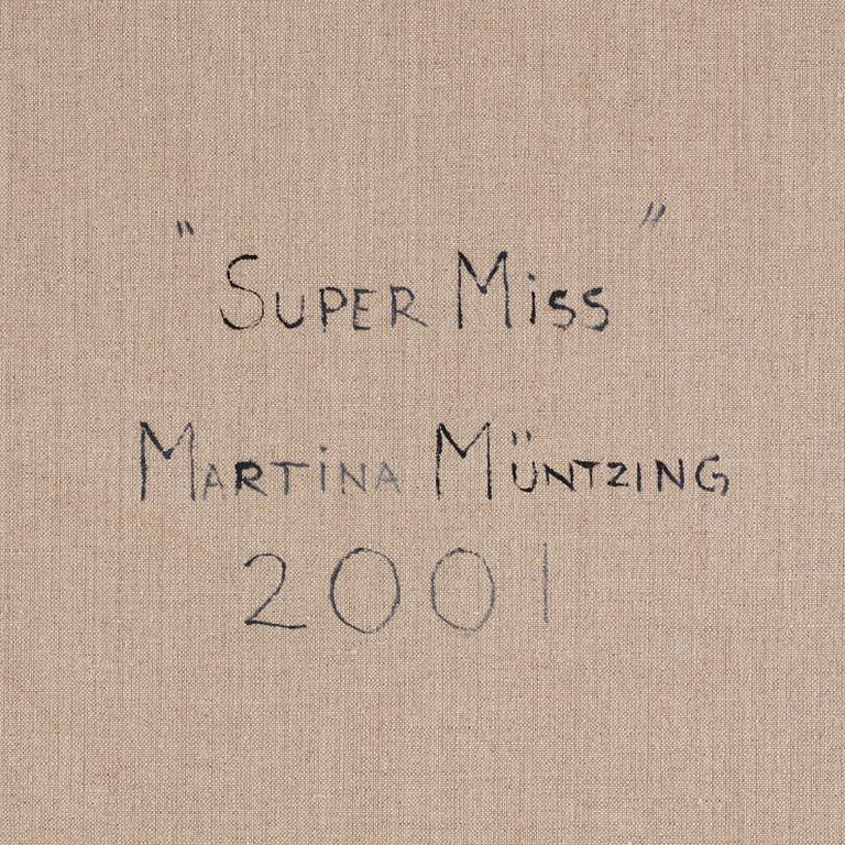 Martina Müntzing, "Super Miss".