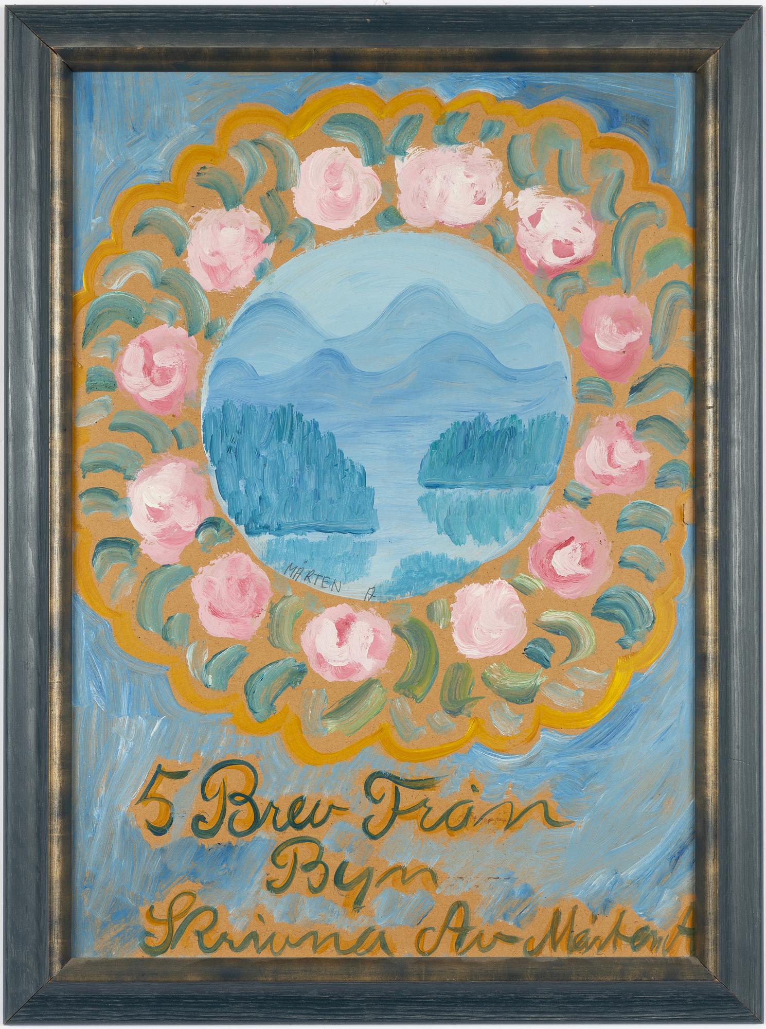 Mårten Andersson, "5 brev från byn skrivna av Mårten A".