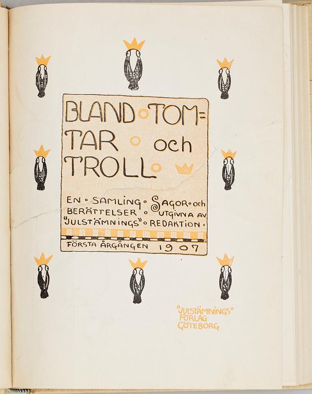 BÖCKER, 2 st med 6 sambundna vol, "Bland Tomtar och Troll", originaltryck, Åhlen & Åkerlunds förlag, 1907-1912.