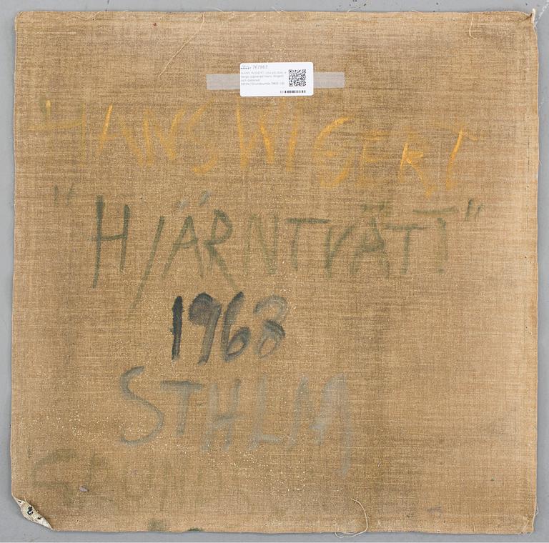 HANS WIGERT, oil on canvas signed Hans Wigert and dated Sthlm/Grundsunda 1968 on verso.