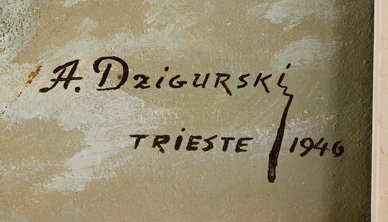 ALEXANDER DZIGURSKI, olja på duk, signerad och daterad Trieste 1946.