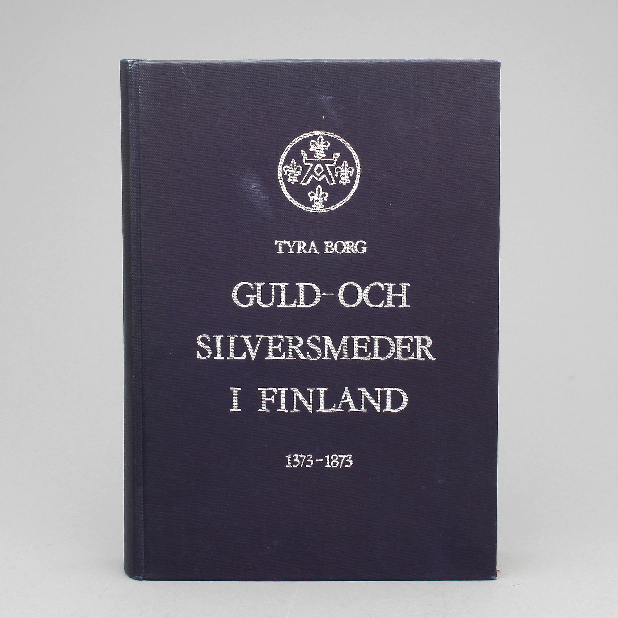TYRA BORG, Guld-och silversmeder i Finland 1373-1873, Malmö 1972.