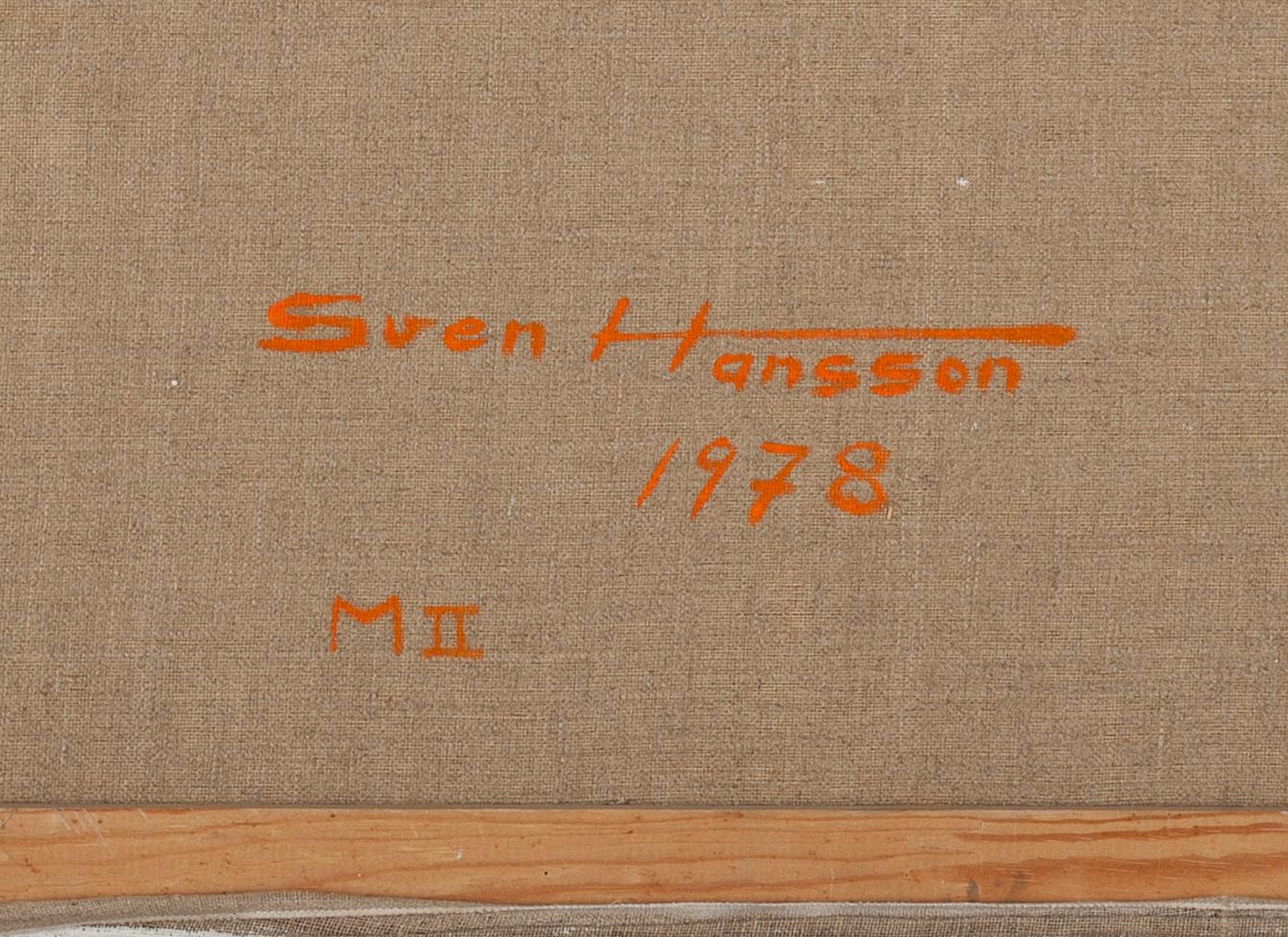SVEN HANSSON, olja på duk, signerad och daterad 1978 à tergo.