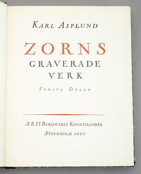 ZORNS GRAVERADE VERK, 2 band, "Beskrivande katalog", Karl Asplund, Stockholm, 1920-21.