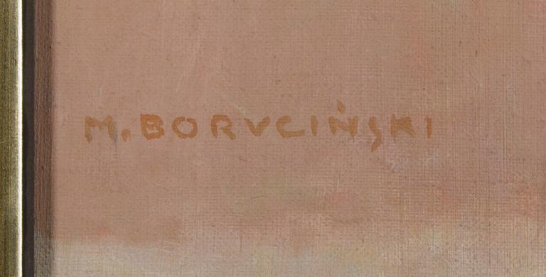 MICHAL BORUCINSKI, olja på duk, signerad.