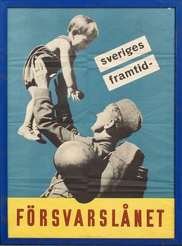 POSTER, "Sveriges framtid -
Försvarslånet" 1940'S.