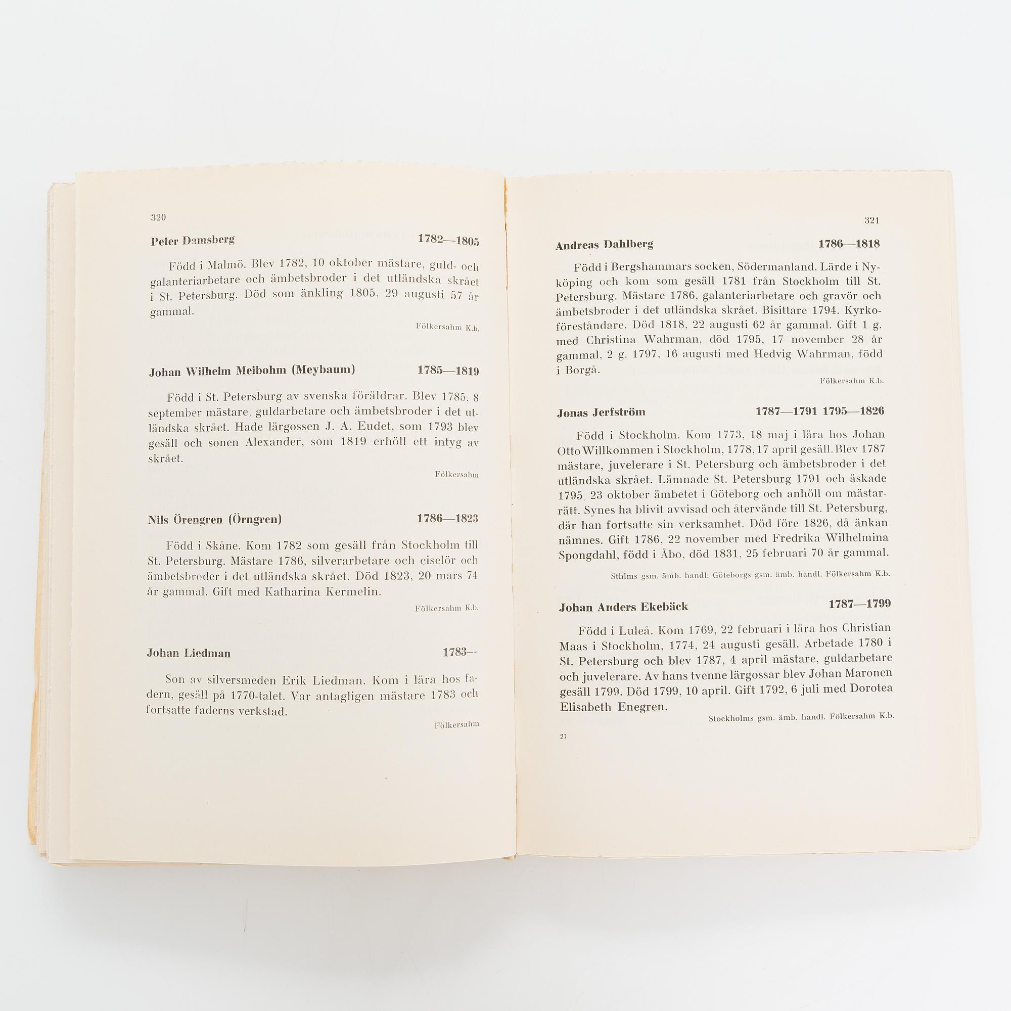 Böcker, 3 st, om silver, Narva, Nyen, S:t Petersburg, Baltikum och Reval. Av L. Bäcksbacka, W. Neumann, A. Friedenthal.