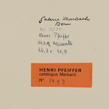 HENRI PFEIFFER, watercolour, signed and dated 39.