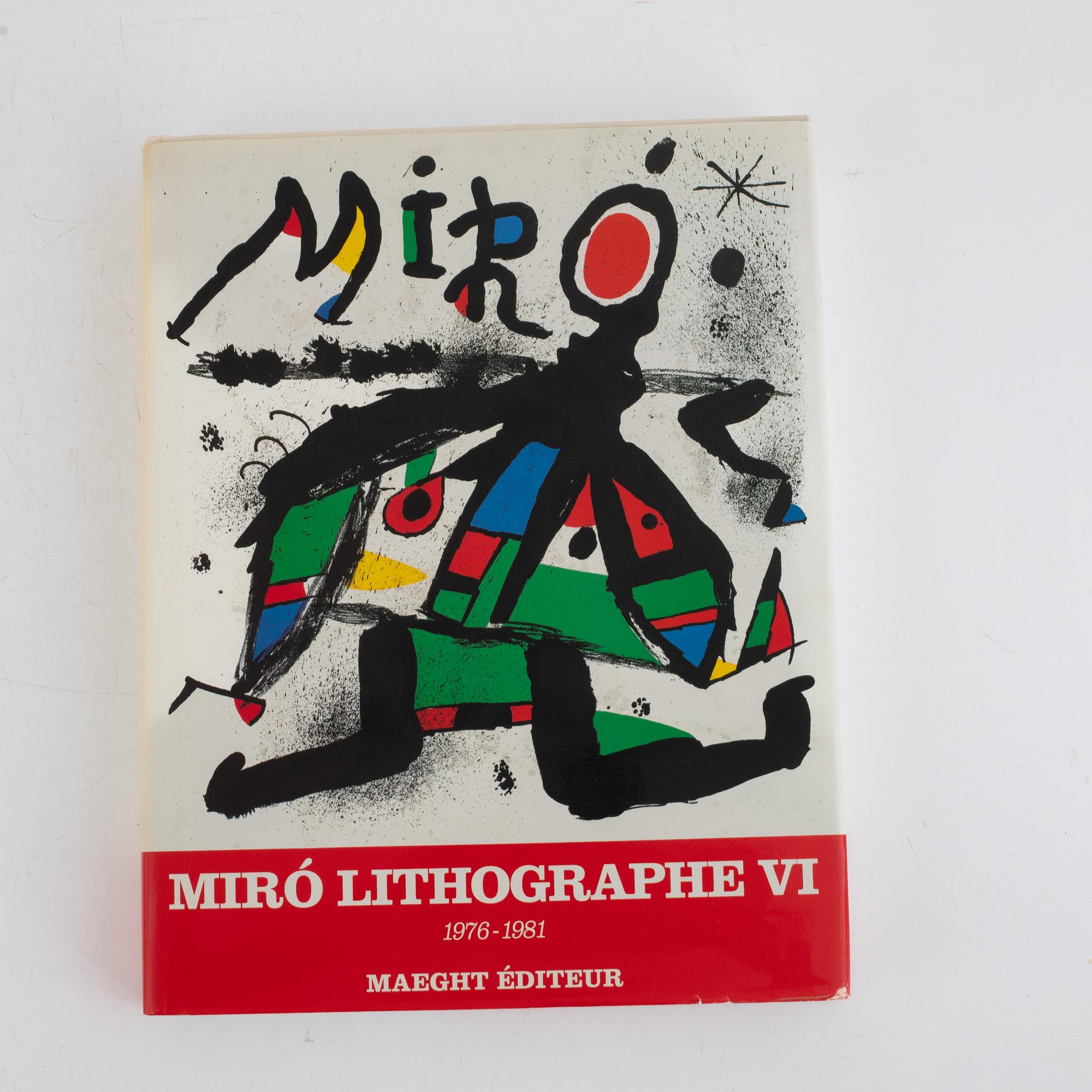 Böcker, 3 st, "Miró Lithographe" Maeght Editeur, III., V. & VI, Paris, Frankrike, 1964-81.