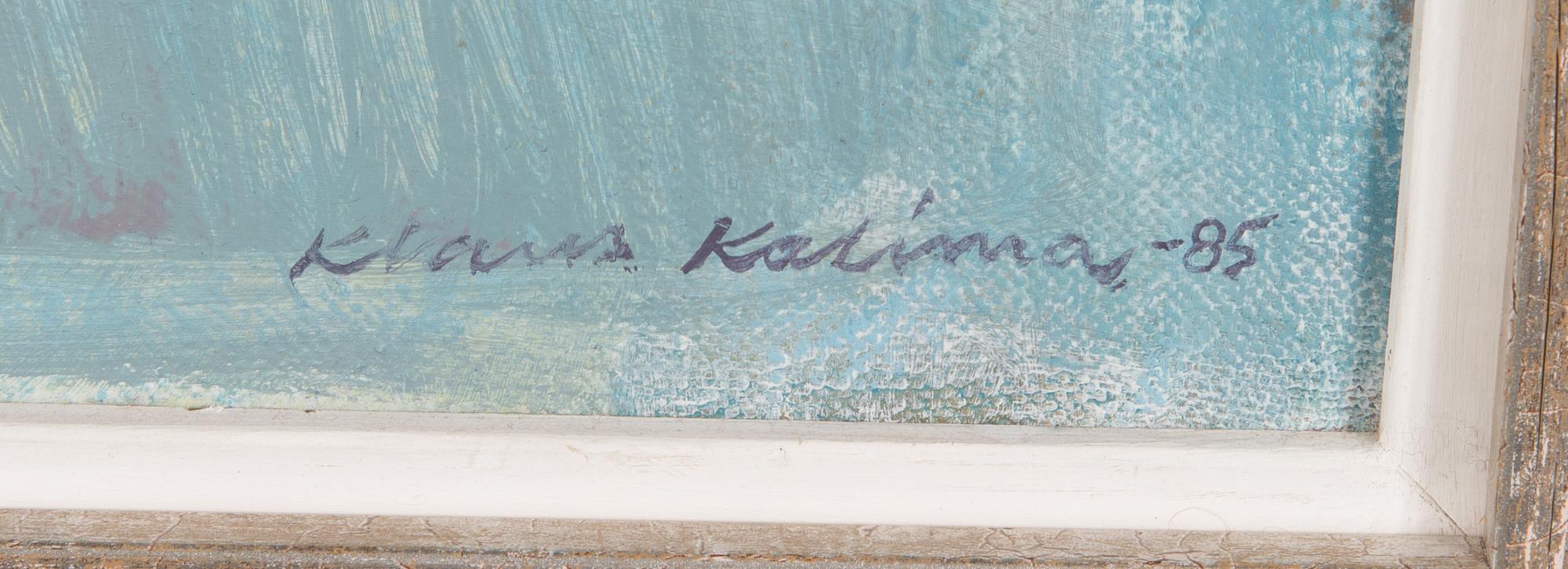 Klaus Kalima, oil on canvas, signed and dated -85.
