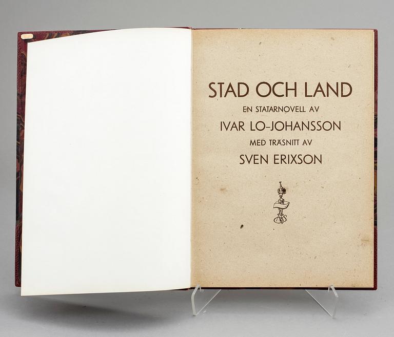 BOK, "Stad och land" av Ivar Lo-Johansson med 12 träsnitt  av Sven X:et Ericson. Signerad och numrerad.