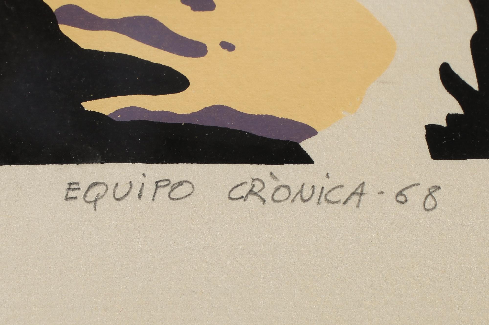 EQUIPO CRONICA, färglitografi, signerad och daterad 68.