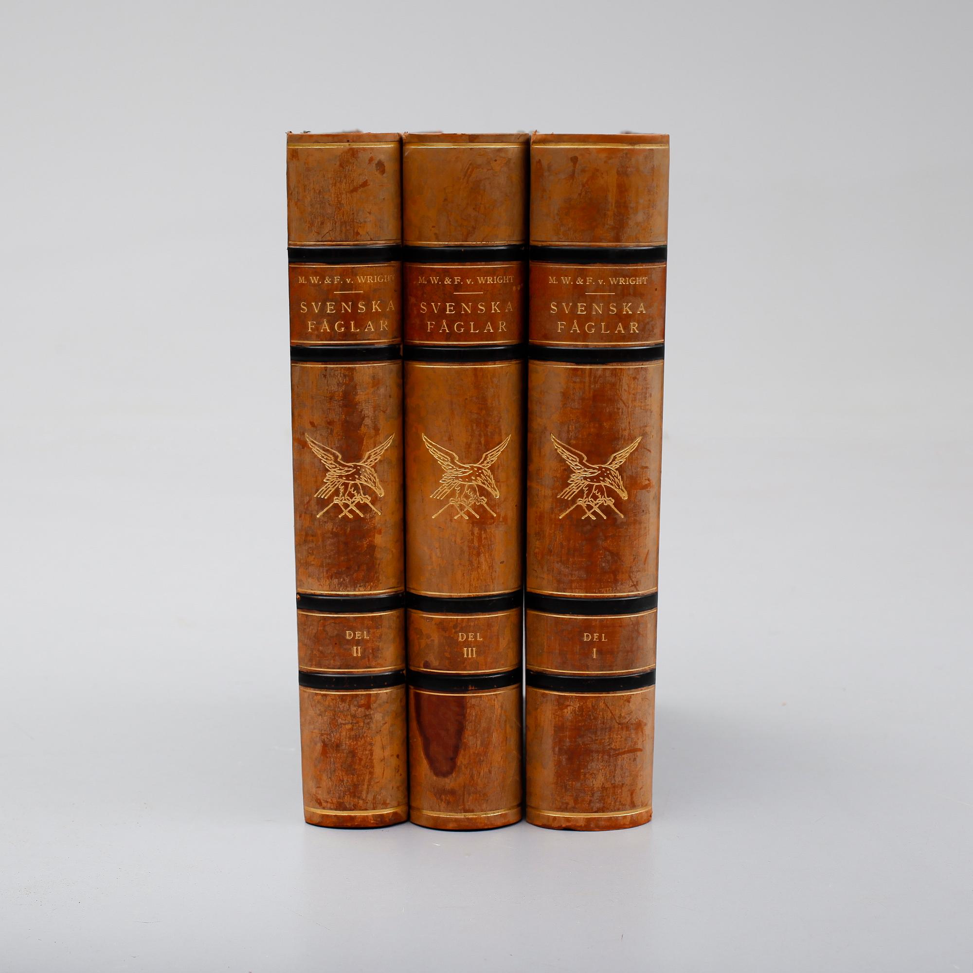 BÖCKER: Svenska Fåglar av M, W och F von Wright, förlaget Svenska Fåglar, andra upplagan, 1927, 3 volymer.