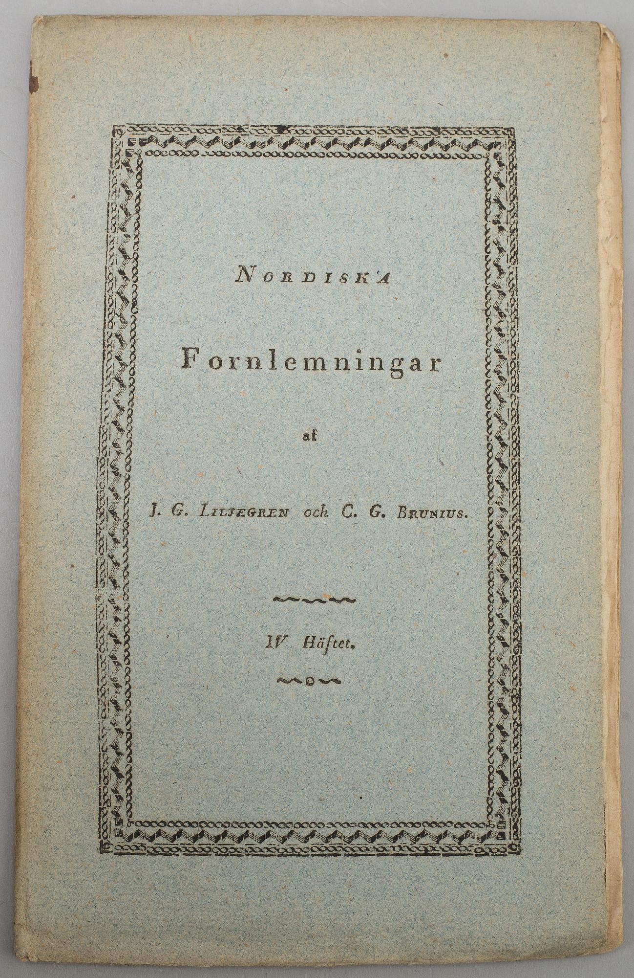 A book, J. G. Liljegren / C. G. Brunius: Nordiska fornlemningar. 1-2.