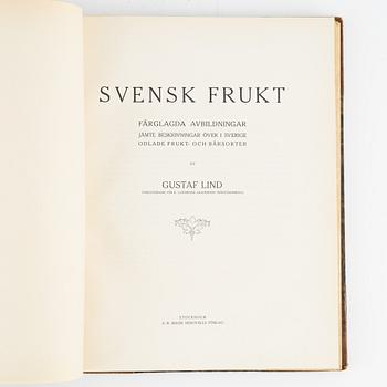 Gustaf Lind, bokverk, "Svensk frukt", samt Axel Pihl & Jakob Eriksson "Svenska Fruktsorter".