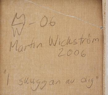 Martin Wickström, "I skuggan av dig".