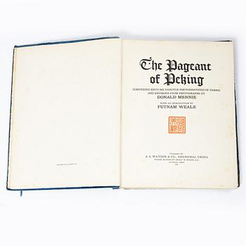 Two books, Gardens of China, by Osvald Siren and The Pageant of Peking, by Donnald Mennie and Putnam Weale.
