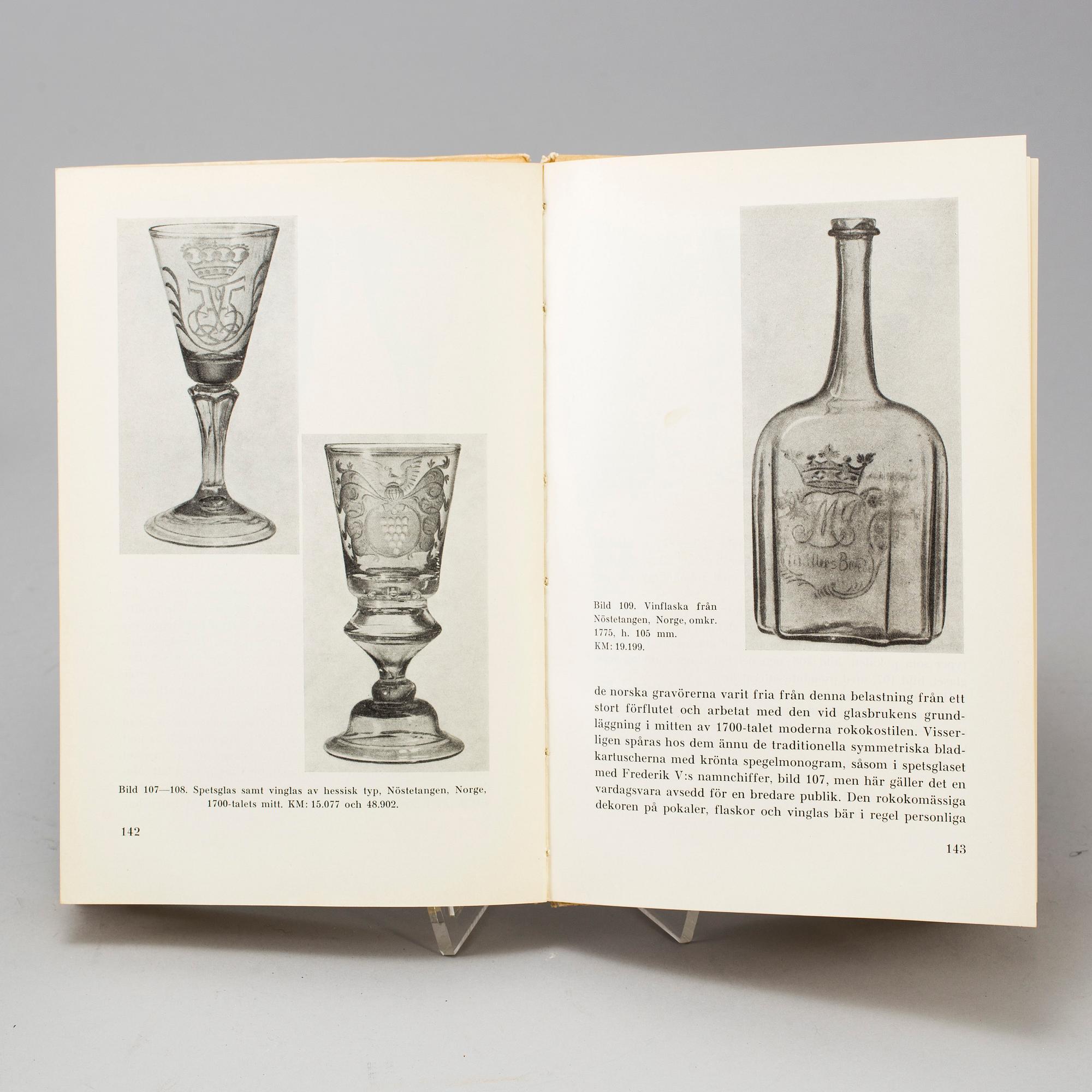 a lot of books about swedish and norwegian glass, including "Svenskt glas", Jan Brunius, Elisa Steeberg, 1995.