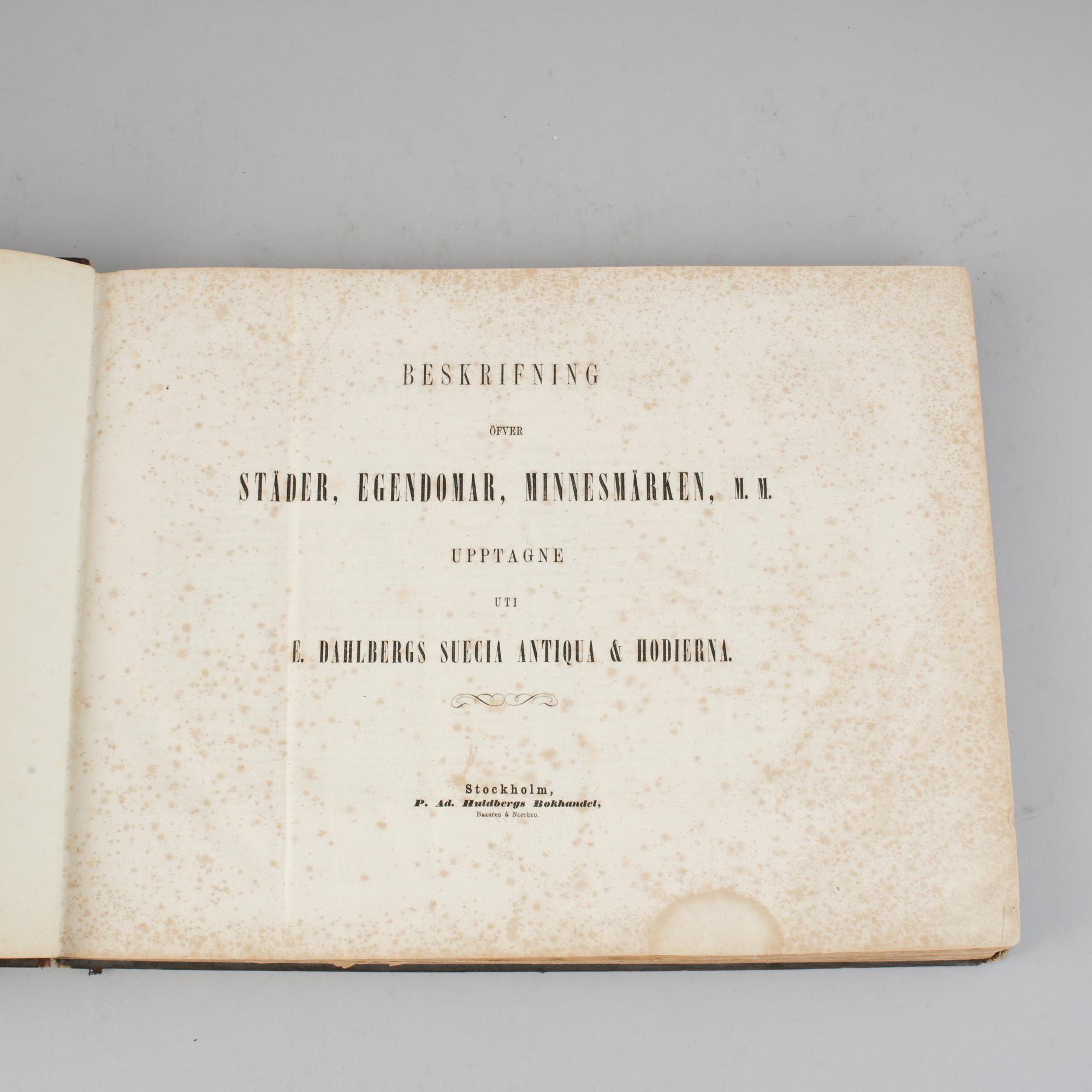 Two volumes of E Dahlbergs Suecia Antiqua & Holdierna, P Ad Huldbergs, Bokhandel, Bazaren & Norrbro.