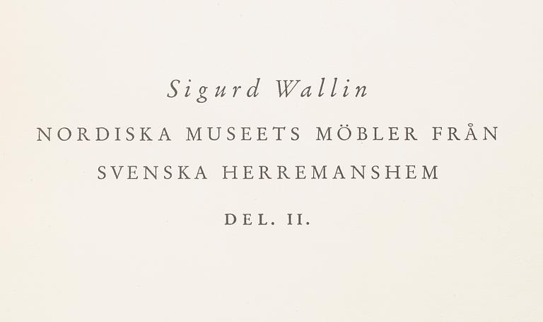 BÖCKER: Nordiska Museets Möbler från svenska Herremanshem, Sigurd Wallin, 1933, 3 volymer.