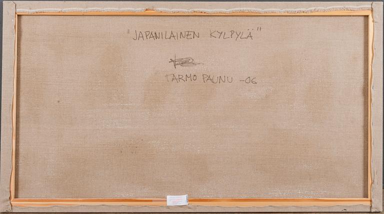 TARMO PAUNU, öljy kankaalle, signeerattu ja päivätty -06.